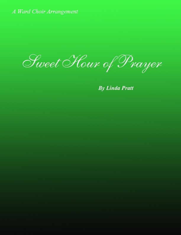 Sweet Hour of Prayer SATB