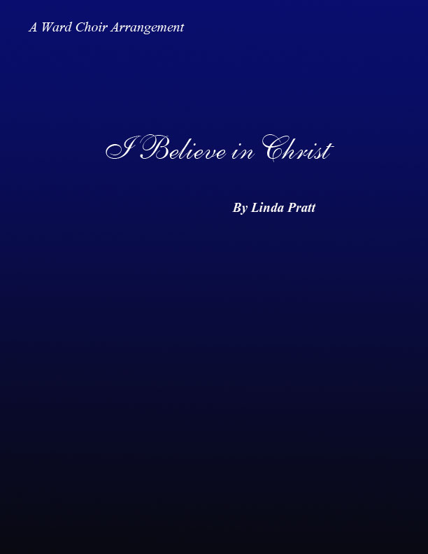 I Believe in Christ SAB