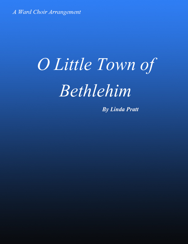 O Little Town of Bethlehem SATB