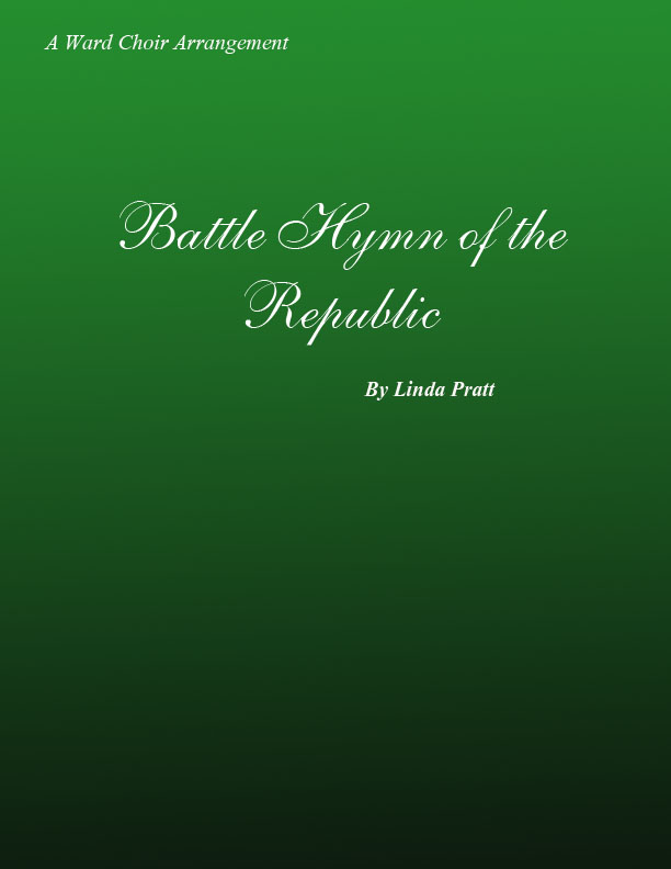 Battle hymn of the Republic SATB