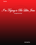 I\'m Trying to Be Like Jesus