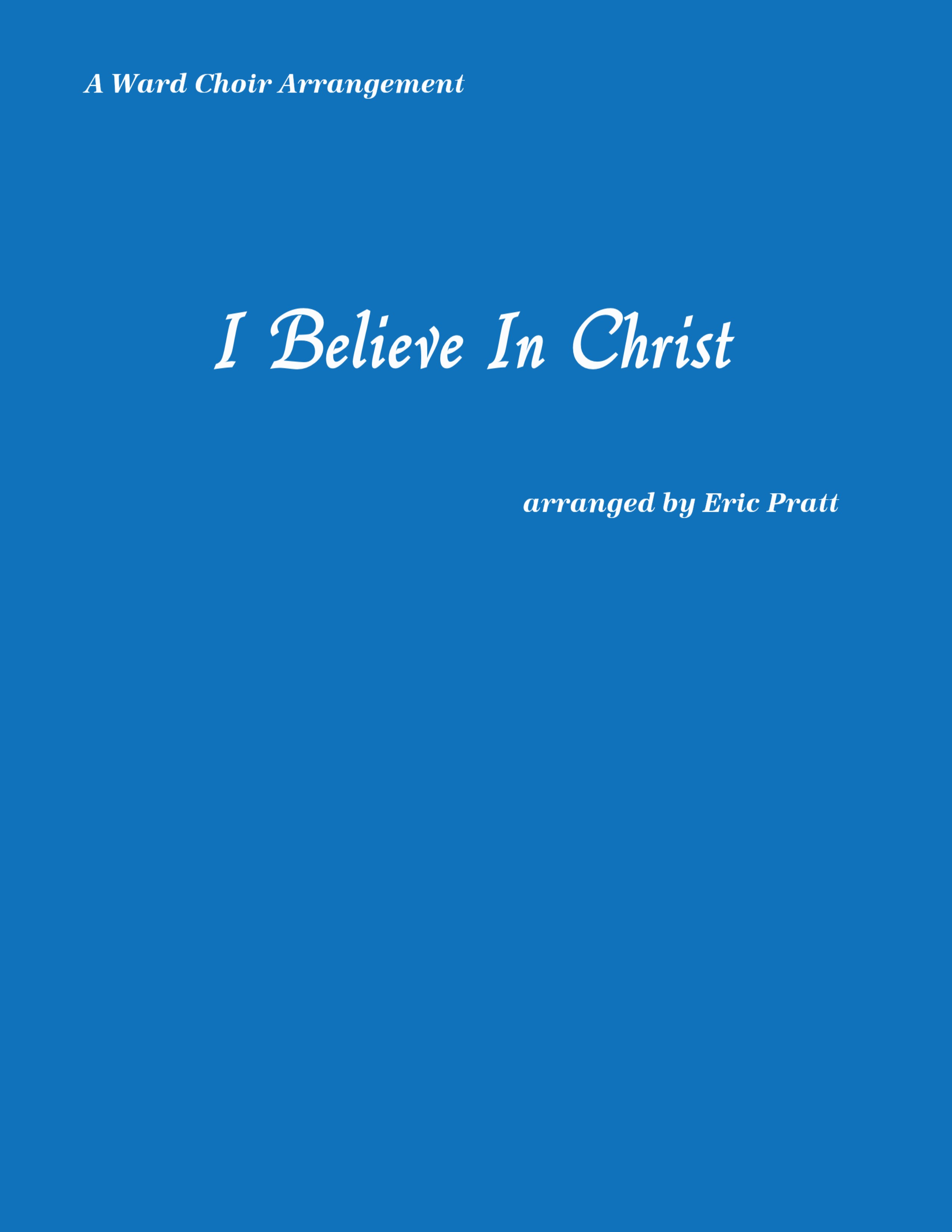 I Believe In Christ