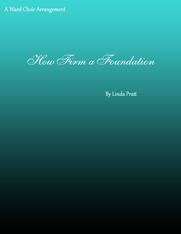 How Firm a Foundation
